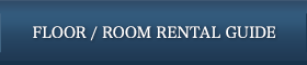 Floor/Room Rental Guide